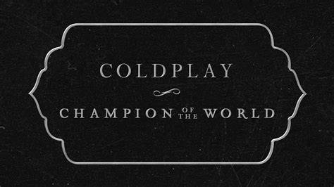 Download Coldplay- Champion Of The World [320kbps] [2019] {YMB}⭐ ...