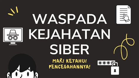 Waspada Kejahatan Siber Mari Ketahui Pencegahannya YouTube