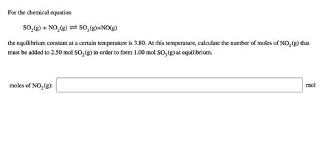 Solved For The Chemical Equation So G No G So G No G