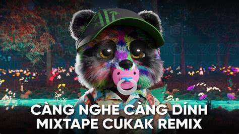 Nhạc Remix Hot TikTok BXH Nhạc Trẻ Remix Mới Nhất Nhạc Cukak Remix Hay Nhất YouTube