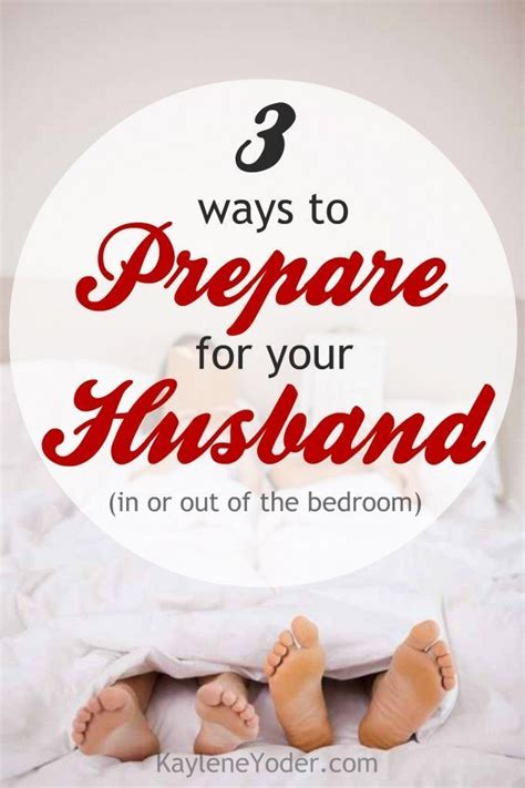 3 Ways To Prepare For Intimacy With Your Husband Artofit