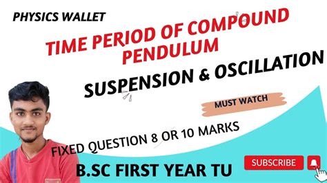 Time Period Of Compound Pendulum B Sc St Year Tu Fixed