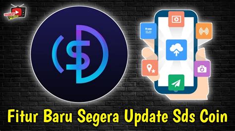 Sds Coin Update Fitur Baru Akan Segera Rilis Kita Maksimalkan Supaya