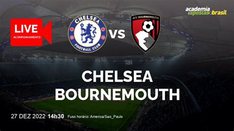 Chelsea X Bournemouth Ao Vivo InglesÃo Premier League 17ª Rodada NarraÇÃo Youtube