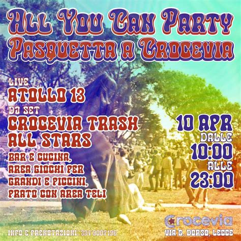 Pasquetta A Crocevia All You Can Party Leccebimbi
