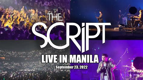 FULL CONCERT THE SCRIPT LIVE IN MANILA 2022 YouTube