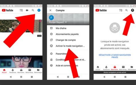 Youtube Sur Android Comment Activer Le Mode Navigation Priv E