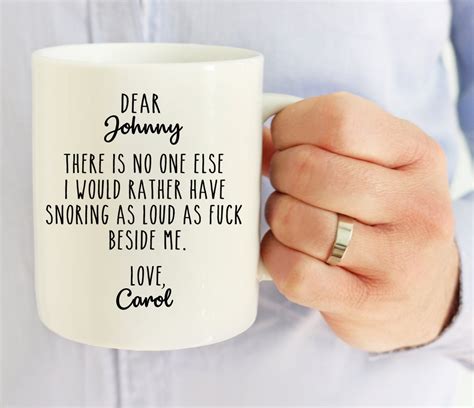 There Is No One Else I Would Rather Have Snoring Loud As Fuck Etsy