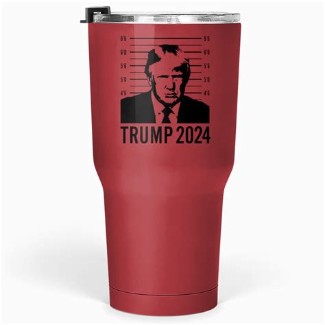 President Trump Mugshot 2024 Tumblers 30 Oz Donald Trump Mugshot