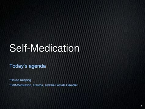 Ppt Self Medication Powerpoint Presentation Free Download Id 1055944