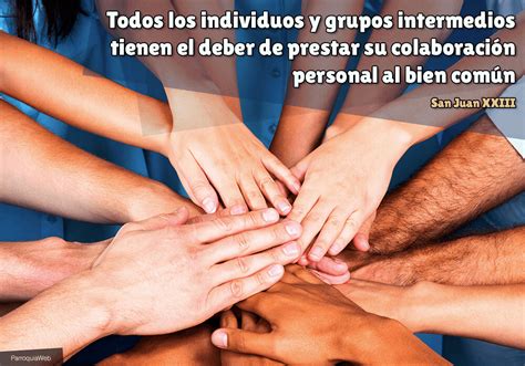 Todos Los Individuos Y Grupos Intermedios Tienen El Deber De Prestar Su