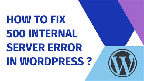 How To Fix 500 Internal Server Error In WordPress Panayiotis Georgiou