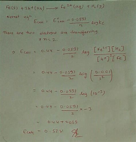 Calculate The Emf Of The Following Cell At 298 K Fe S Fe 2 0 001