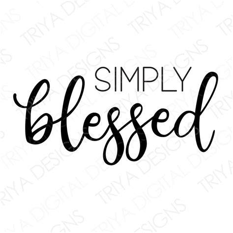 Simply Blessed Svg Simply Blessed Hand Lettered Cursive Text Etsy