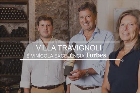 Villa Travignoli é Vinícola Excelência Forbes Importadora Italiamais Vinhos Que Conectam Pessoas