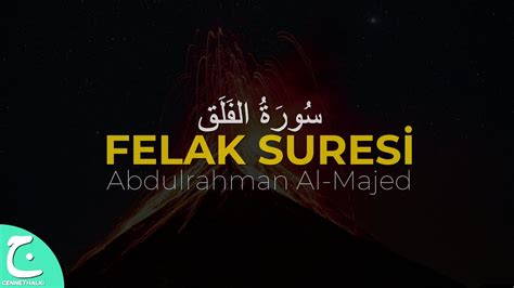 Felak Suresi Abdulrahman Al Majed Kuran Dinle Youtube