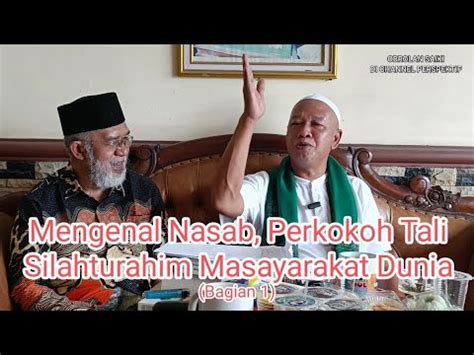 Mengenal Nasab Perkokoh Tali Silaturahim Masyarakat Dunia Bagian