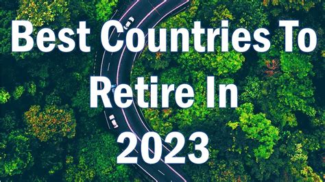 Top 10 Countries To Retire In 2023 10 Countries To Retire 2022 And 2023