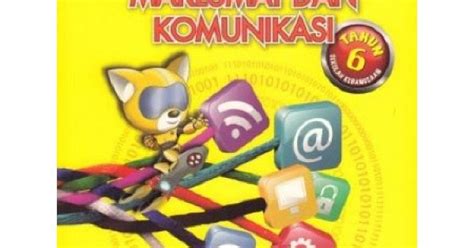 Buku Teks Teknologi Maklumat Dan Komunikasi Tahun 6 Isbn 9789834902766 Caie New