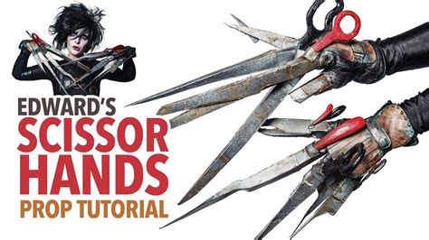 Edwards Scissorhands Prop Tutorial Edward Scissorhands Edward