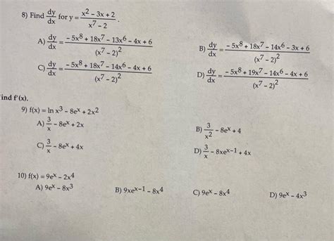 Solved 8 Find Dxdy For Y X7−2x2−3x 2 A