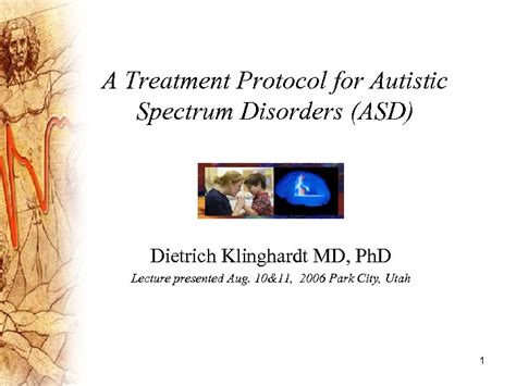 A Treatment Protocol For Autistic Spectrum Disorders Asd