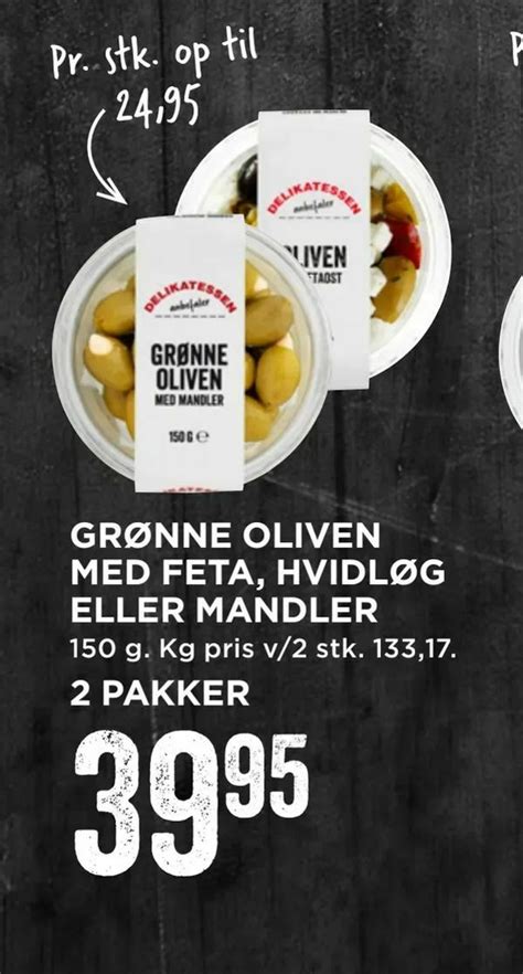 Gr Nne Oliven Med Feta Hvidl G Eller Mandler Tilbud Hos Meny