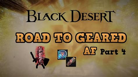 Bdo Road To Geared Af Part Gs Fg Labreska Attempts Evasion