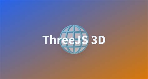 Threejs D A Hugging Face Space By Awacke