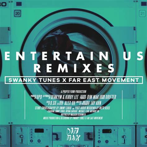 Far East Movement Swanky Tunes Entertain Us Digital Single Remix