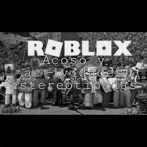 Acoso Y Actividades Estereotipadas 🌀roblox Amino En Español🌀 Amino