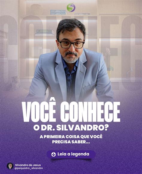 Você conhece o Dr Silvandro Dr Silvandro de Jesus