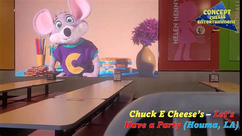 Chuck E Cheeses Lets Have A Party Houma La Concept Cheese