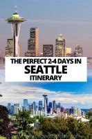 The Perfect 2, 3 or 4 Days in Seattle Itinerary - The World Was Here First