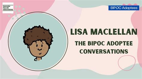 Lisa MacLellan The BIPOC Adoptee Conversations YouTube