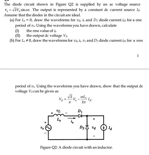 Solved The Diode Circuit Shown In Figure Q2 Is Supplied By Chegg