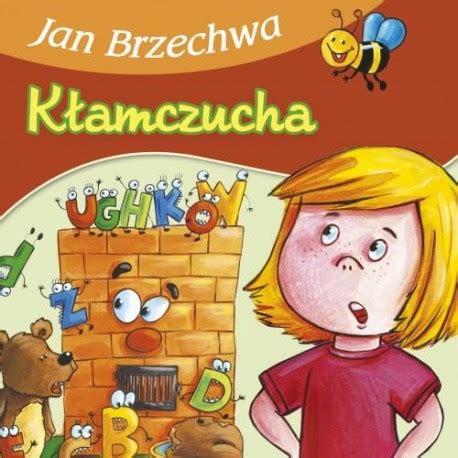 Skrzat Książeczki dla Dzieciz Wierszykami JAN BRZECHWA Kłamczucha 4149