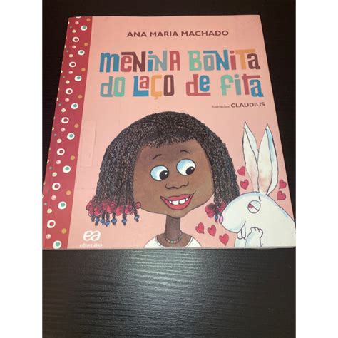 Menina Bonita Do Laço De Fita Livro - Livro Menina Bonita do laço de fita - seminovo | Shopee Brasil