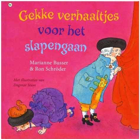 Kinderboeken Voorleesboek Gekke Verhaaltjes Voor Het Slapen Gaan