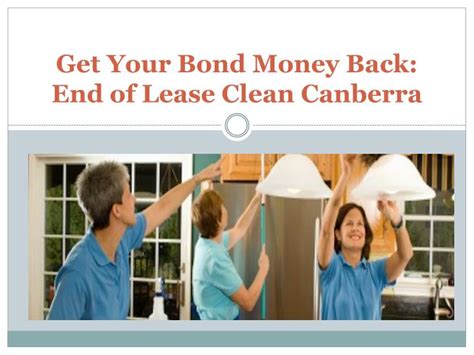 Ppt Get Your Bond Money Back End Of Lease Clean Canberra Powerpoint