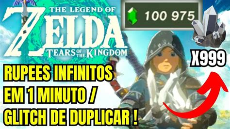 Como Conseguir Dinheiro Infinito Em Zelda Tears Of The Kingdom Glitch