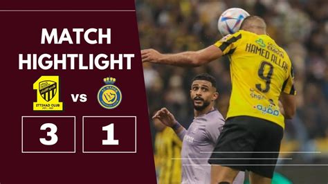 Al Ittihad Vs Al Nasr All Goals Highlights Hd Saudi Pro