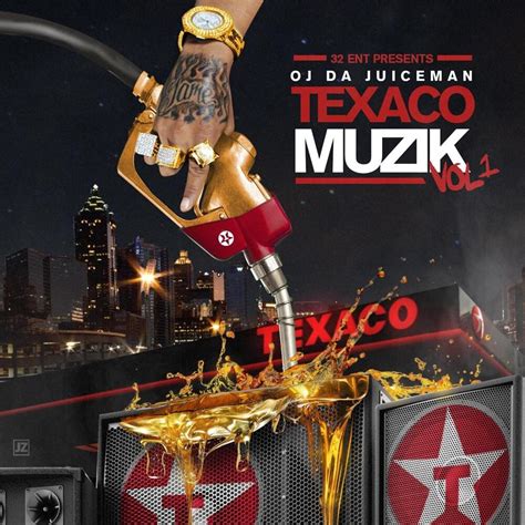 Oj Da Juiceman Texaco Muzik Lyrics And Tracklist Genius