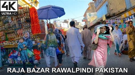 Raja Bazaar Rawalpindi Rawalpindi Pakistan Walking Tour 4K YouTube