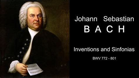 Bach The Inventions And Sinfonias Bwv 772 801 Бах Инвенции и симфонии Bwv 772 801