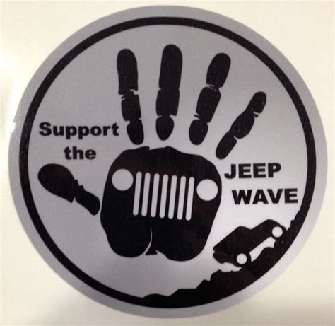 Support The Jeep Wave Decal High Quality Vinyl Approximately 4x4