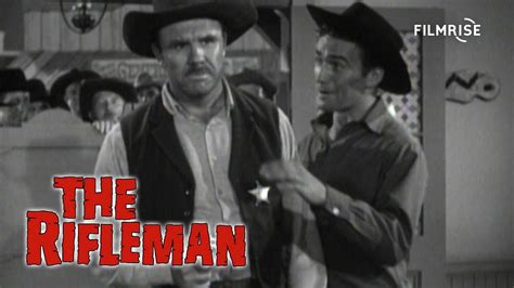 The Rifleman Season 1 Episode 4 The Marshal Full Episode Youtube