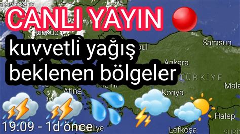 CANLI YAYIN İhava durumu yaz yağmurlarinda son gelişmeler YouTube