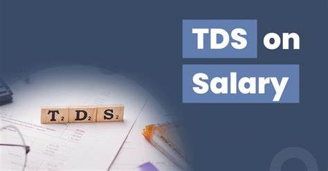 TDS On Salary Calculation Deductions Limit More Wint Wealth