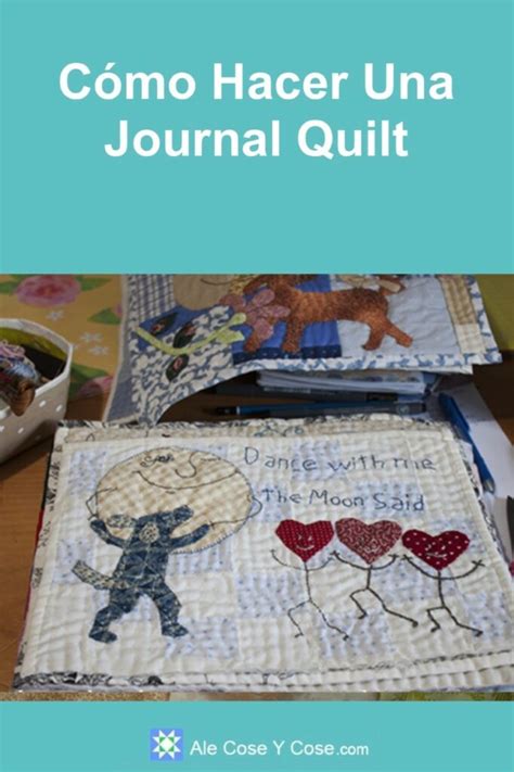 C Mo Hacer Una Journal Quilt Ale Cose Y Cose